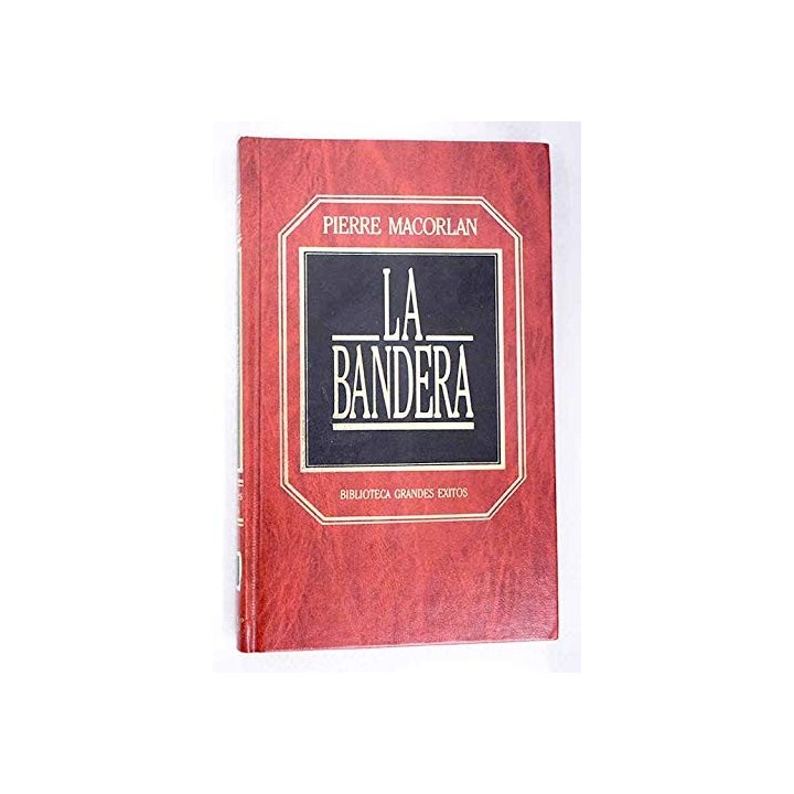 La Bandera - PIERRE MARCOLAN